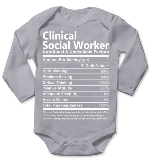 Clinical Social Worker T Shirt - Nutritional And U Long Sleeve Baby One-Piece