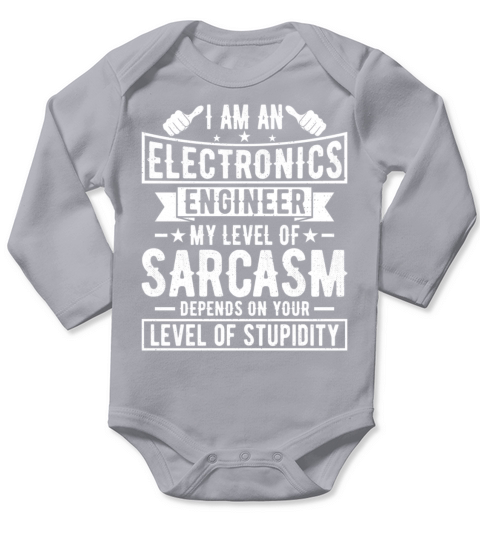 Electronics Engineer Funny Electronics Engineering Long Sleeve Baby One-Piece