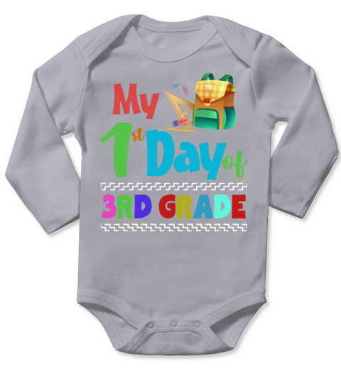 First Day Third Grade Kids Teacher Back To School Long Sleeve Baby One-Piece