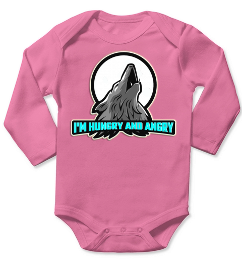 I am hungry and angry Long Sleeve Baby One-Piece