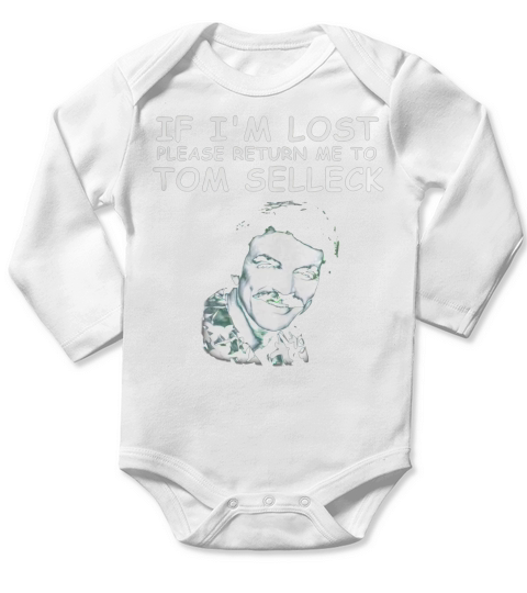 If I’m lost please return Me to Tom Selleck shirt Long Sleeve Baby One-Piece