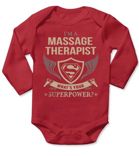 MASSAGE THERAPIST - WHAT IS YOUR SUPERPOWER Long Sleeve Baby One-Piece
