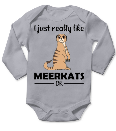 Meerkat Lovers Funny Quote Gift Long Sleeve Baby One-Piece