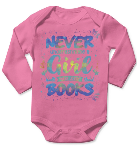 never underestimate a girl who loves books Long Sleeve Baby One-Piece