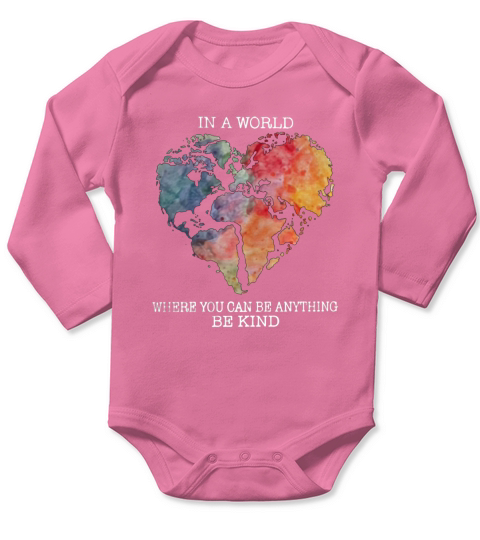 Planet Earth Heart In einer Welt, in der Sie alles sein können, ist nettes Shirt Long Sleeve Baby One-Piece