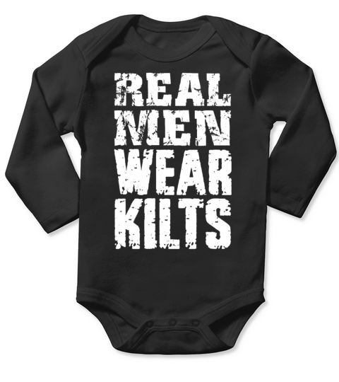 Traditional Kilt Wearing Quote For A Kilt Lover Long Sleeve Baby One-Piece