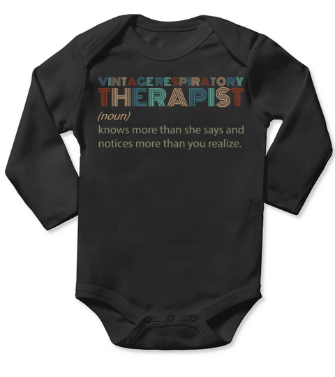 Vintage Respiratory Therapist Know More Than Long Sleeve Baby One-Piece