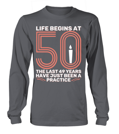 50th Birthday 50 Fifty Fiftieth Age Anniversary Long sleeved Unisex