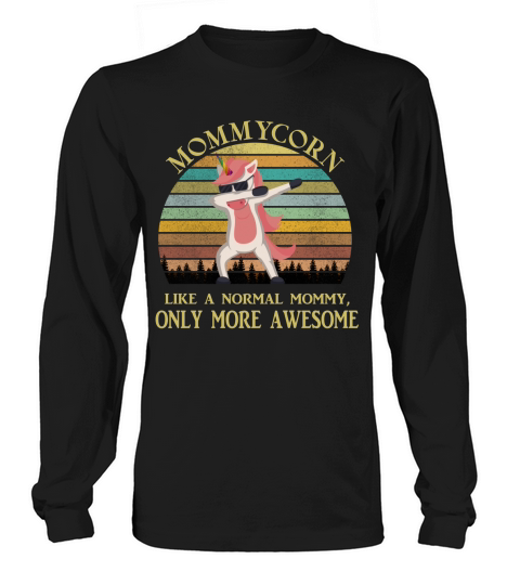 Mommycorn Like A Normal Mommy Only More Awesome Dabbing Unicorn Funny 2020 - Ladies Flowy Tank Long sleeved Unisex