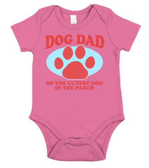Dog Dad Of The Cutest Dog Dogs Owner Short Sleeve Baby One-Piece