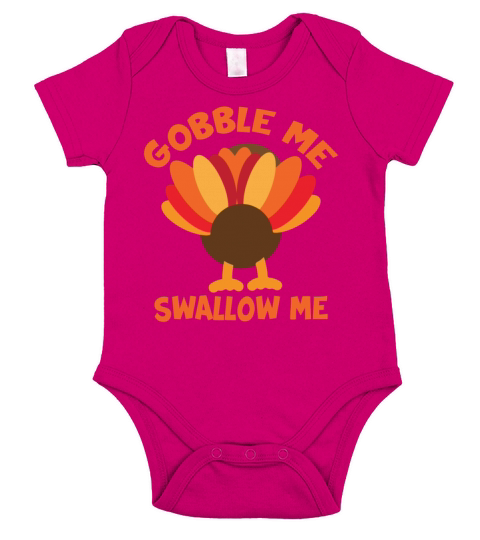 Gobble Me Swallow Me Turkey Thanksgiving Short Sleeve Baby One-Piece