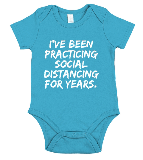 I‘ve Been Practicing Social Distancing For Years Short Sleeve Baby One-Piece