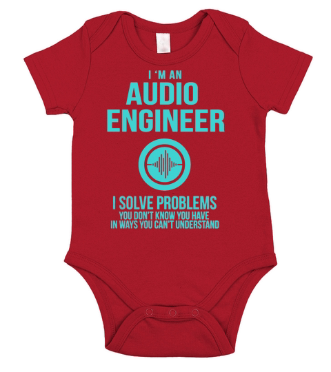 Im An Audio Engineer T Shirt T-Shirt Short Sleeve Baby One-Piece