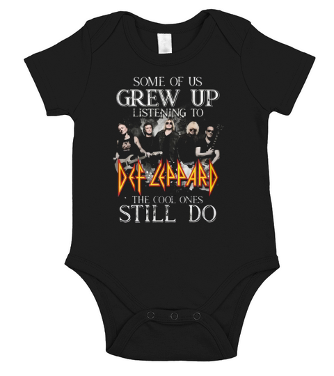 Some of us grew up listening to Def Leppard the cool ones still do - Baby Onesie Short Sleeve Baby One-Piece
