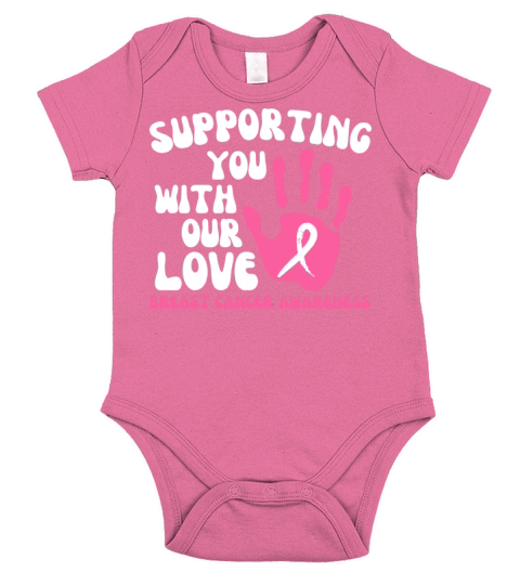 Supporting You With Our Love Breast Cancer Short Sleeve Baby One-Piece