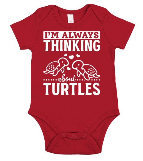 Turtles Cute Sea Turtle Im Always Thinking About Short Sleeve Baby One-Piece