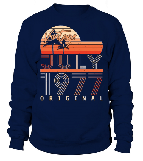 1977 July Vintage Sweatshirt Unisex