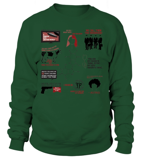 Fringe Quotes Sweatshirt Unisex