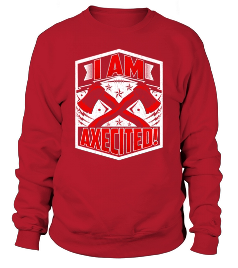 Funny Ax Throwing Quote Crossed Axes - Im Sweatshirt Unisex
