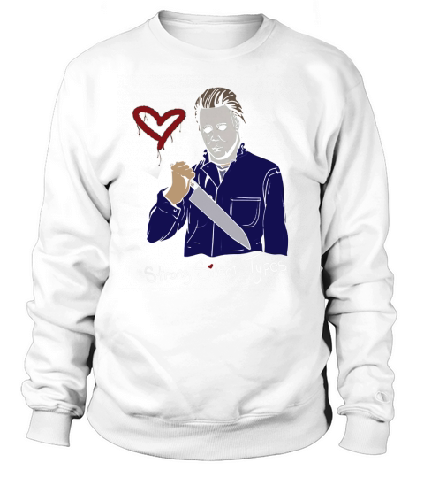 Horror Boyfriends- Michael Myers shirt Sweatshirt Unisex
