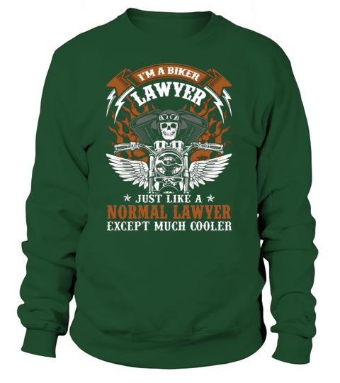 Lawyer Biker Shirt Sweatshirt Unisex