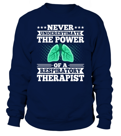 Never Underestimate the Power of a Respiratory Sweatshirt Unisex
