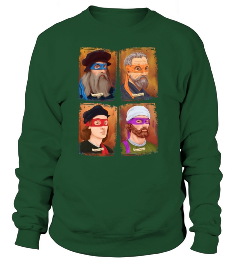 Renaissance Artists Ninja Turtles Sweatshirt Unisex