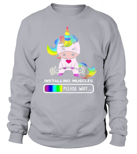Unicorn Installing Muscles Please Wait Sweatshirt Unisex