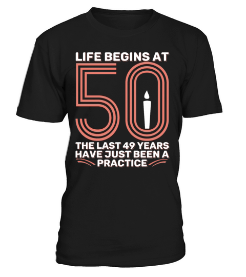 50th Birthday 50 Fifty Fiftieth Age Anniversary T-Shirt Unisex