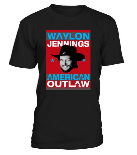 AMERICAN OUTLAW - WAYLON JENNINGS T-Shirt Unisex