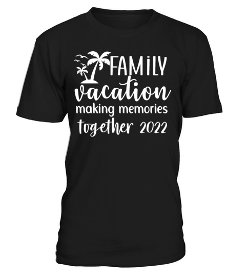 Family Trip Vacation Summer Vintage Shirt T-Shirt Unisex