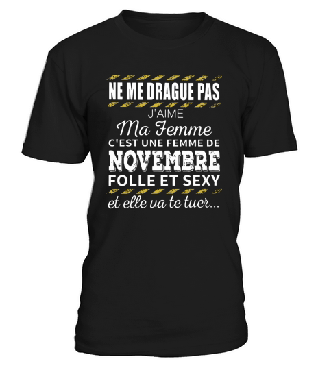Ne me drague pas jaime ma femme T-Shirt Unisex
