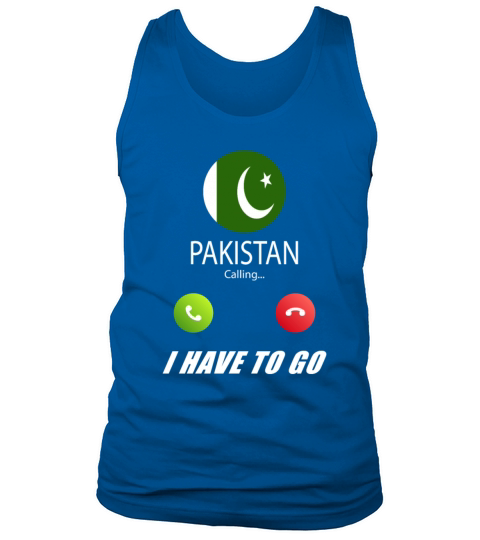 Pakistan is calling Is calling Flag Saying Tank Top Unisex