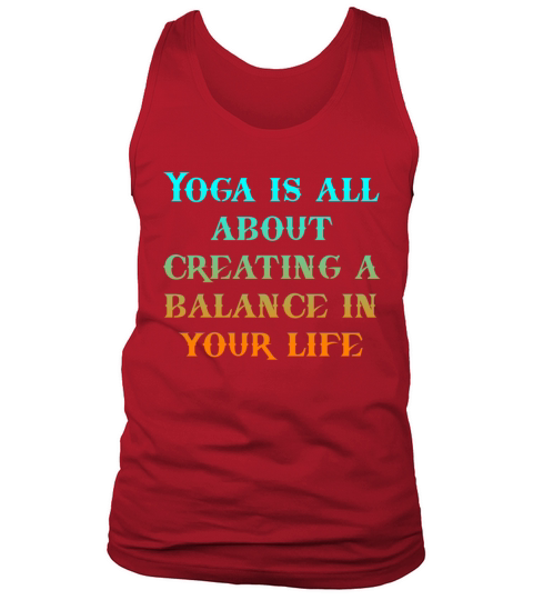 yoga is all about balanced life cool colorful look Tank Top Unisex