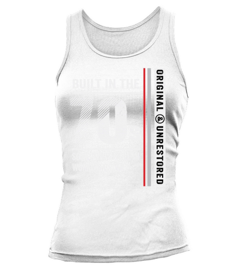 Built In The 70s Funny Vintage Classic Birthday Tank top Woman