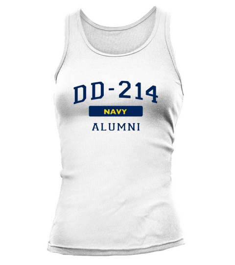 DD 214 U.S. Navy Alumni T Shirt for a Retired Hero Tank top Woman