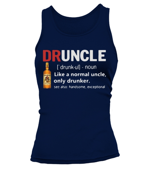 Druncle Captain Morgan Definition Meaning like a normal uncle only drunker shirt Tank top Woman