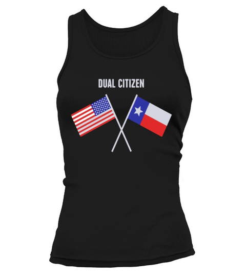 Dual Citizen | United States and Texas Flag T-Shirt Tank top Woman