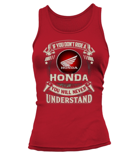 IF YOU DONT RIDE A HONDA Tank top Woman