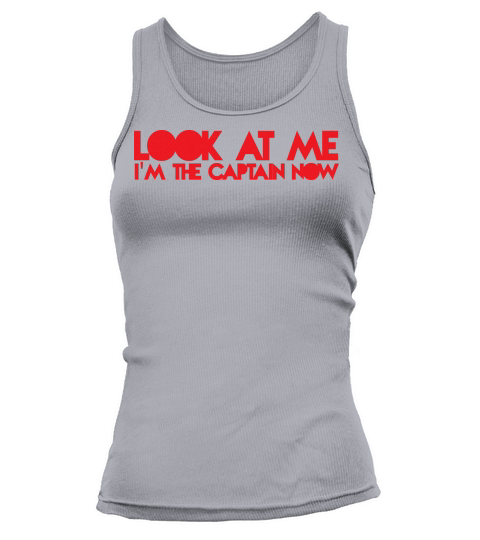 Look at me Im the Captain Now - Hat Tank top Woman