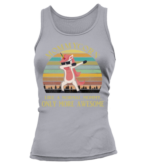 Mommycorn Like A Normal Mommy Only More Awesome Dabbing Unicorn Funny 2020 - Ladies Flowy Tank Tank top Woman