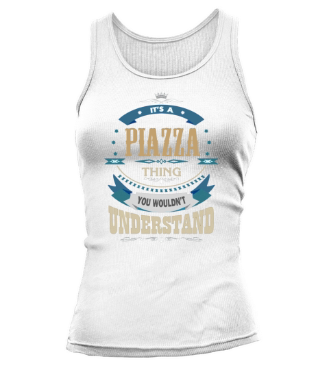 PIAZZA, Its a PIAZZA thing Tank top Woman