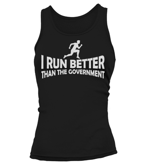 run better than government Tank top Woman