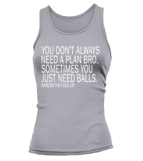 Sometimes You Just Need Balls Tank top Woman