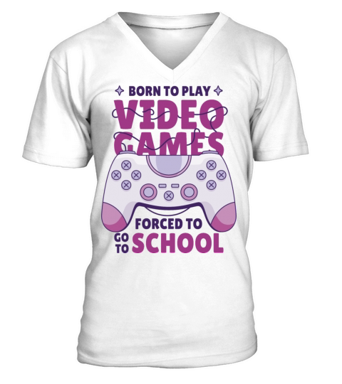 Born to play video games forced to go to school Bo V-Neck T-shirt