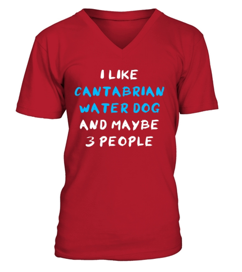 Cantabrian Water Dog Funny V-Neck T-shirt