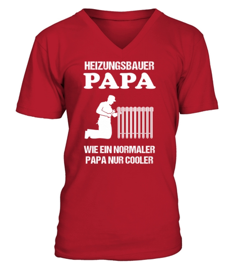 Heating Engineer Dad Quote Heating Plumbing Gift V-Neck T-shirt