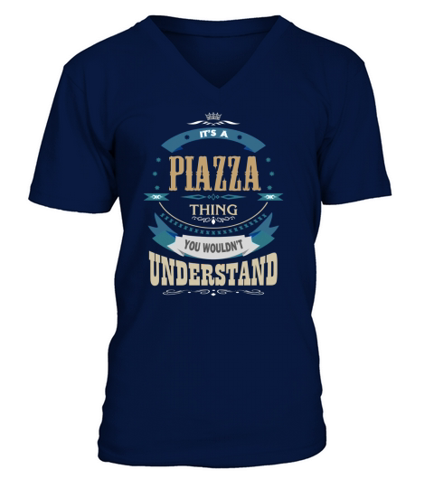 PIAZZA, Its a PIAZZA thing V-Neck T-shirt