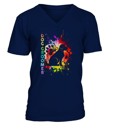 Proud Dog Groomer Color shirt V-Neck T-shirt