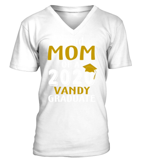 Proud Mom Of A 2020 Vandy Vanderbilt University Graduate - Coffee Mug (colored) V-Neck T-shirt